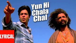 Yun Hi Chala Chal Lyrical Video  Swades  AR Rahman  Javed Akhtar  Udit Narayan  Shahrukh Khan [upl. by Maudie]