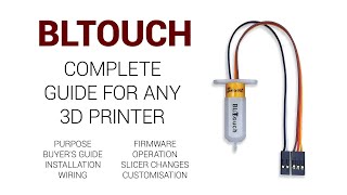 BLtouch for any 3D printer  Comprehensive step by step guide [upl. by Anertal]