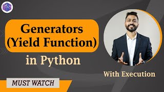 Generators in Python 🐍  Yield Function in Python with Execution 💻🙇‍♂️ [upl. by Fidellia]