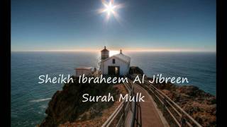 Ibrahim Al Jibreen Surah Mulk HD [upl. by Acinoda51]