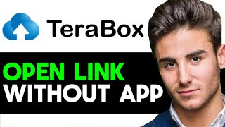 HOW TO OPEN TERABOX LINK WITHOUT APP Easy Guide [upl. by Iris450]