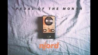 NJORD  Pedal of the Month I [upl. by Nemzaj]