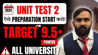 UNIT TEST 2 ऐसे PREPARATION START करो TARGET 95  POINTER ALL UNIVERSITYPRADEEP GIRI SIR [upl. by Ros81]