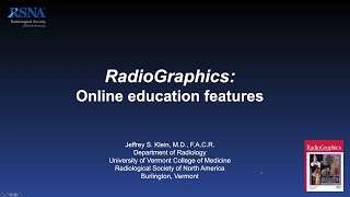 RadioGraphics Online Education Features [upl. by Otsuaf]