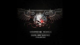 Noosphere Extended  Warhammer 40k Mechanicus OST [upl. by Enirok]