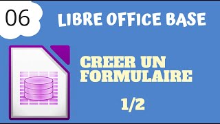 LibreOffice Base 6  Créer un formulaire 12 [upl. by Putnem708]