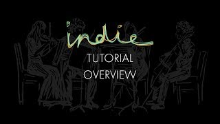 Indie  Tutorial  Overview [upl. by Teufert]