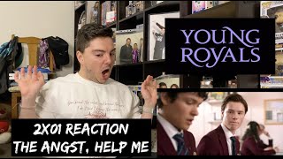 Young Royals  2x01 Episode 1 REACTION [upl. by Derrick]