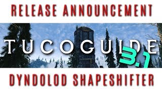 TUCOGUIDE 31 Preview and Release Announcement  DynDOLOD Shapeshifter [upl. by Kcyrred]