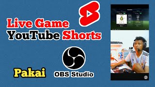 CARA LIVE GAME DI YOUTUBE SHORT PAKAI OBS [upl. by Nerehs]