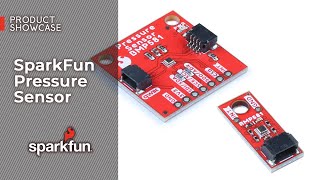 Product Showcase SparkFun Pressure Sensors [upl. by Aniratak322]