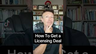 How To Get a Licensing Deal licensing [upl. by Midan]