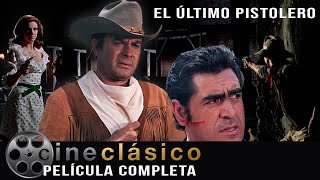 El Último Pistolero  Película Clásica Restaurada  Cine Clásico [upl. by Yrreg202]