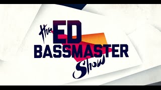 The Ed Bassmaster Show Trailer [upl. by Vivi]