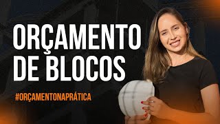 ORÇAMENTO DE BLOCOS NA PRÁTICA  ENG BRUNA PIRES [upl. by Hsejar]