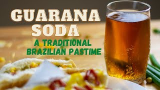 Guarana Soda A Traditional Brazilian Pastime [upl. by Aileahcim]