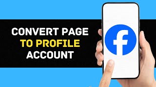 How to Convert Facebook Page To Profile Account Full Guide [upl. by Geanine]