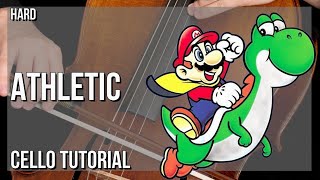 How to play Athletic Super Mario World 2 Yoshis Island by Koji Kondo on Cello Tutorial [upl. by Ennalyrehc]