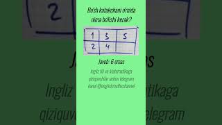 Mantiqiy savol matematika matematik boshqotirma testlar shorts [upl. by Aitsirt306]