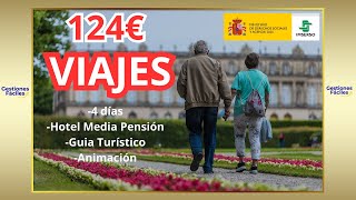 😁🚓Los VIAJES CHOLLO del IMSERSO 20232024🧏‍♀️ HotelesGuíaMedia PensionAnimación TODO 124 Euros [upl. by Gagne991]