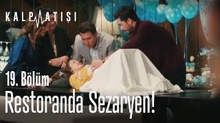 Restoranda sezaryen  Kalp Atışı 19 Bölüm [upl. by Avaria231]