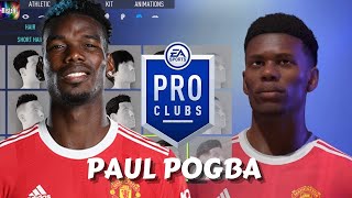 FR FIFA 22 COMMENT FAIRE PAUL POGBA EN CLUB PRO [upl. by Youngran770]