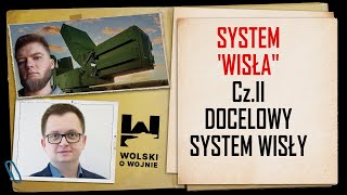 SYSTEM WISŁA  CzII Docelowy system Wisły [upl. by Cartwright959]