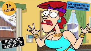 A Powerhouse Of A Mother  Fugget About It  Adult Cartoon  Full Episodes  TV Show [upl. by Nikaniki]