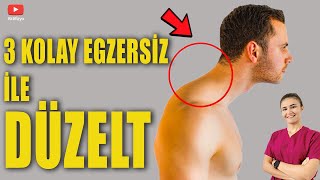 BAŞ ÖNDE DURUŞ İÇİN 3 EGZERSİZ aktifizyo kamburluk boyunağrısı [upl. by Ees]