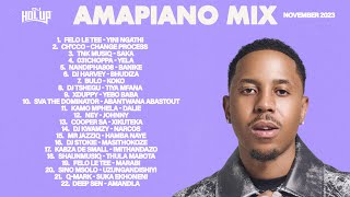 Amapiano Mix November 2023  Best of Amapiano November 2023  Felo Le Tee  Dalie  Yini Ngathi [upl. by Gilbertine]