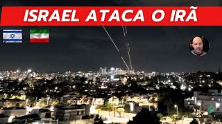 ISRAEL ATACA O IRÃ  ATUALIZAÇÕES [upl. by Cornel]