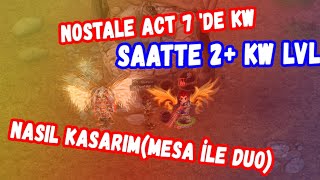 Nostale Act 7 de Kw Nasıl Kasılır  Mesa İle Duo [upl. by Zimmerman993]