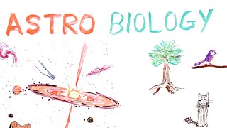 What is Astrobiology [upl. by Rothwell]