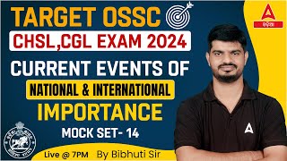 Odisha CHSL CGL 2024  Current Events Of National And International Importance Mock Test 14 [upl. by Yrokcaz]