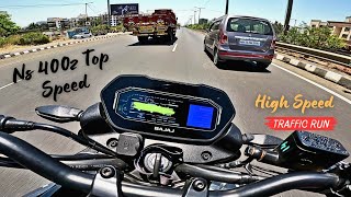 Pulsar NS 400z Top Speed Check On Highway  0 to 100  0 to 120  1st to 6th Gear Top Speed [upl. by Finkelstein]