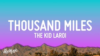 The Kid LAROI  Thousand Miles Lyrics [upl. by Mckay]