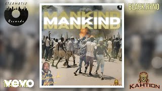 Blak Ryno  ManKind official audio [upl. by Eltsyrhc]