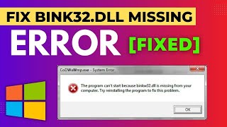 binkw32dll How to Fix binkw32dll Was Not Found Windows 10 SOLVED [upl. by Shing]