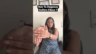 Golfers Elbow Test  Medial Epicondylitis  Golfers Elbow Diagnosis  Physio Buddy By Dr Maitri [upl. by Kilmarx7]