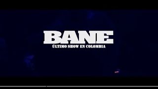 BANE Final South American Tour  Noviembre 16 [upl. by Zeugirdor]