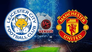 MANCHESTER UNITED vs LEICESTER CITY  ENGLISH PREMIER LEAGUE 20242025 [upl. by Millburn]