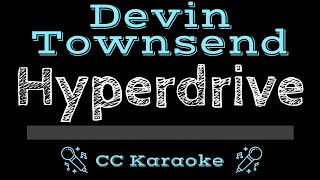 Devin Townsend • Hyperdrive CC Karaoke Instrumental Lyrics [upl. by Simsar]