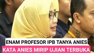 ANIES DIGEMPUR PERTANYAAN PENELIS SAAT HADIR DI KAMPUS IPB [upl. by Pace]