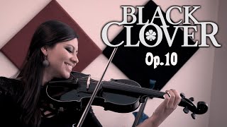 BLACK CLOVER Op 10 Black Catcher ❤ VIOLIN ANIME COVER [upl. by Bethesde]