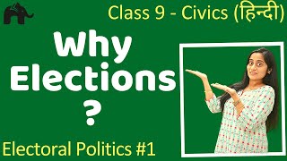 Electoral Politics 1  हिंदी में  Class 9 Political Science [upl. by Diehl]