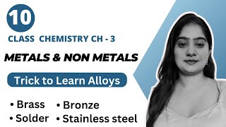 19Easy Tricks to learn Alloys  Brass  Bronze  Solder  Stainless Steel  Science class 10 [upl. by Libna]