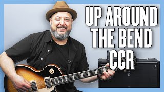 Creedence Clearwater Revival Up Around the Bend Guitar Lesson  Tutorial [upl. by Adim805]