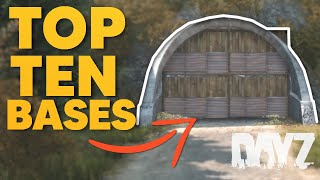 10 BEST Base Locations In DayZ [upl. by Angelico280]