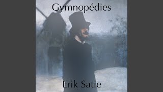 Gymnopédie No 1 [upl. by Deehahs838]