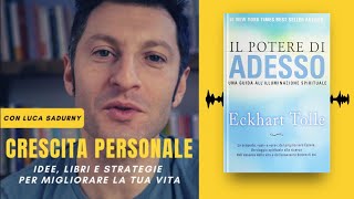 IL POTERE DI ADESSO libro di Eckhart Tolle trama sintesi e idee principali  Episodio 7 [upl. by Biddick]